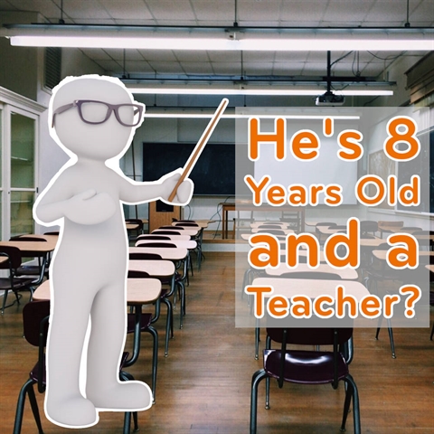 He's 8-Years-Old and a Teacher?