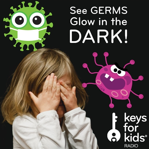 See GERMS Glow-in-the-DARK