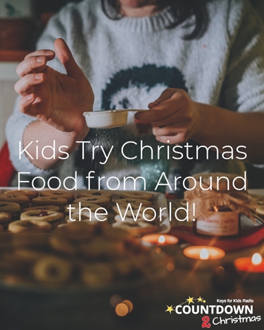 Kids Try Christmas Dinner from Around the World!