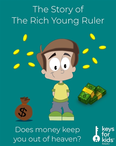 Rich Young Ruler: Do You Have to be Poor to be Saved?