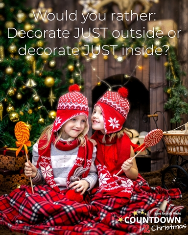 Would You Rather: Christmas Decorating!