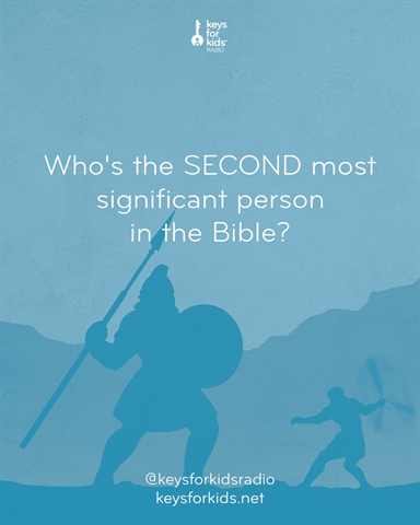 SECOND Most Significant Person in the Bible?