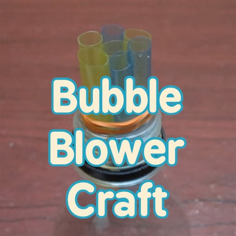 Today's Craft: Make a Bubble-Blower!