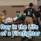 A Day in the Life of a Firefighter