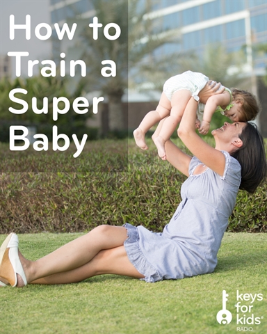 How to Train a Super Baby