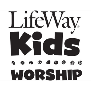 Lifeway Kids Worship