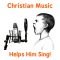 Christian Music Helps a Kid Use His Voice!