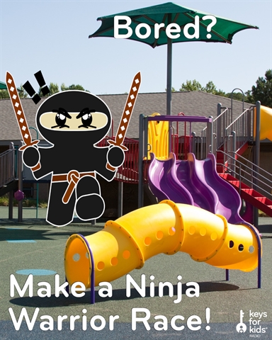 Bored? Become a Ninja Warrior!