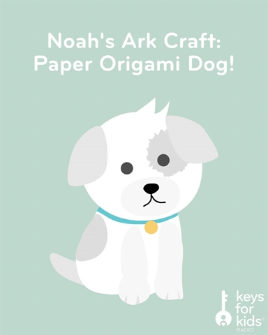 Noah's Ark Crafts: Easy Origami Dog Crafts!