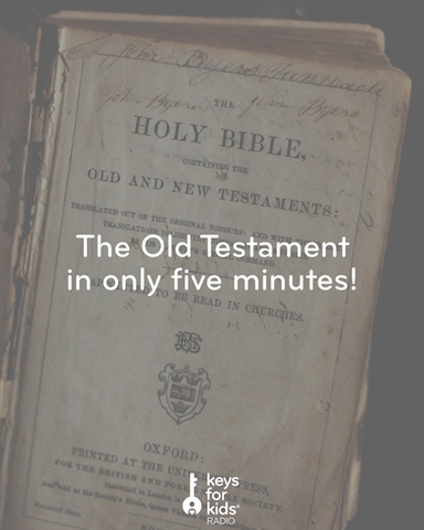 Watch the OLD TESTAMENT in only FIVE minutes!