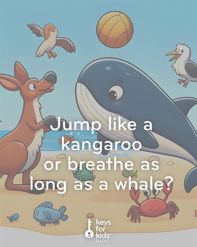 Would You Rather: Jump like a Kangaroo or Hold Your Breath like a Whale?