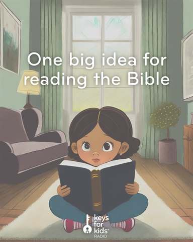 How to read (and understand!) the Bible for kids