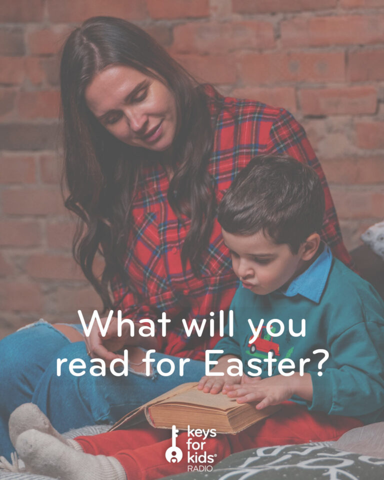 SUNDAY: Start a special family Easter devotional!