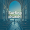 Go to church on the ocean waves?