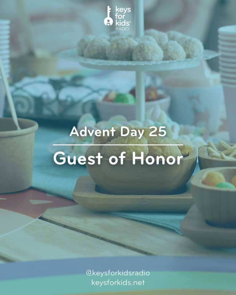 Advent Day 25: Guest of Honor